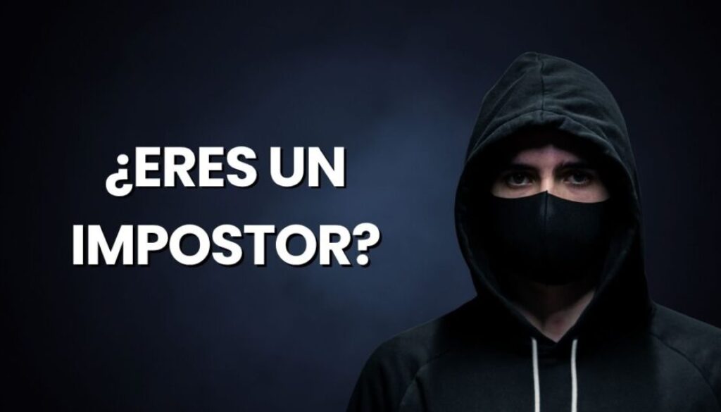 El sindrome del impostor blog Edmund Mejia