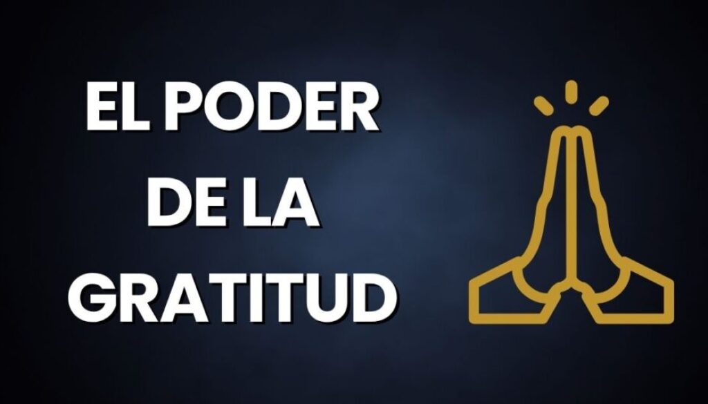El poder de la gratitud blog by Edmund Mejia