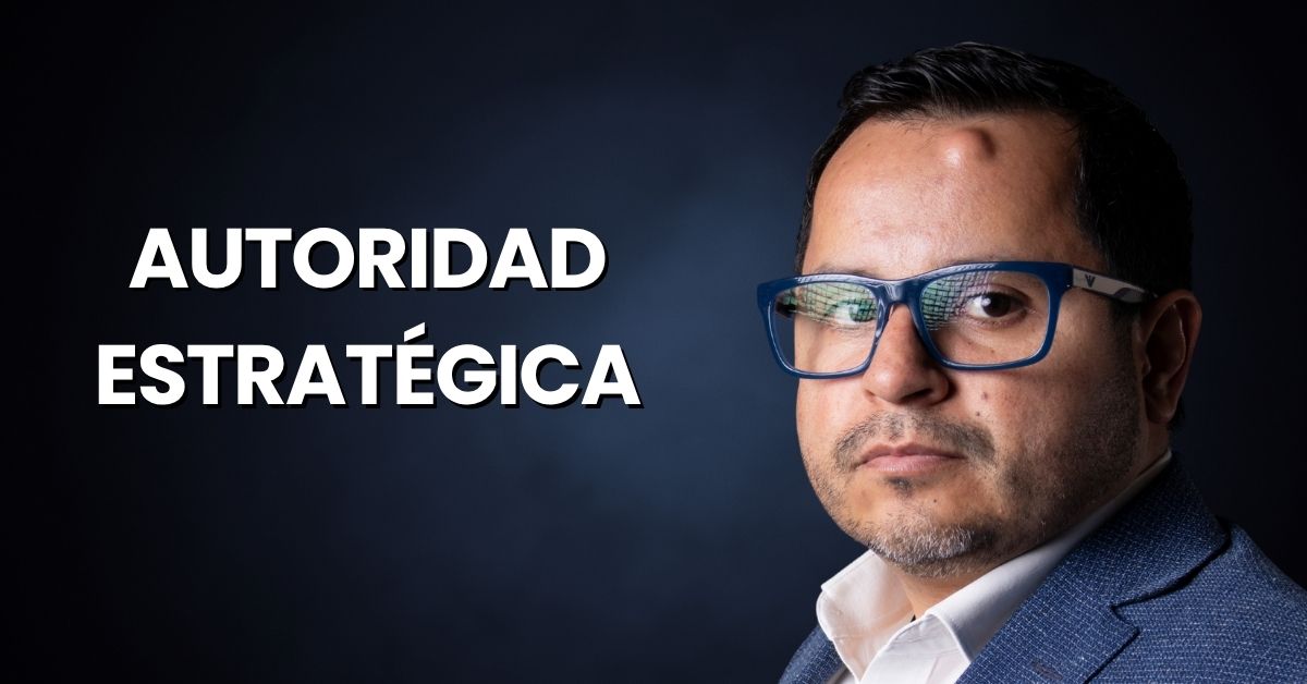 Autoridad estrategica blog Edmund Mejia